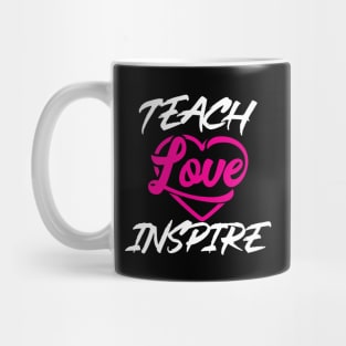 'Teach Love Inspire' Teacher Gift Mug